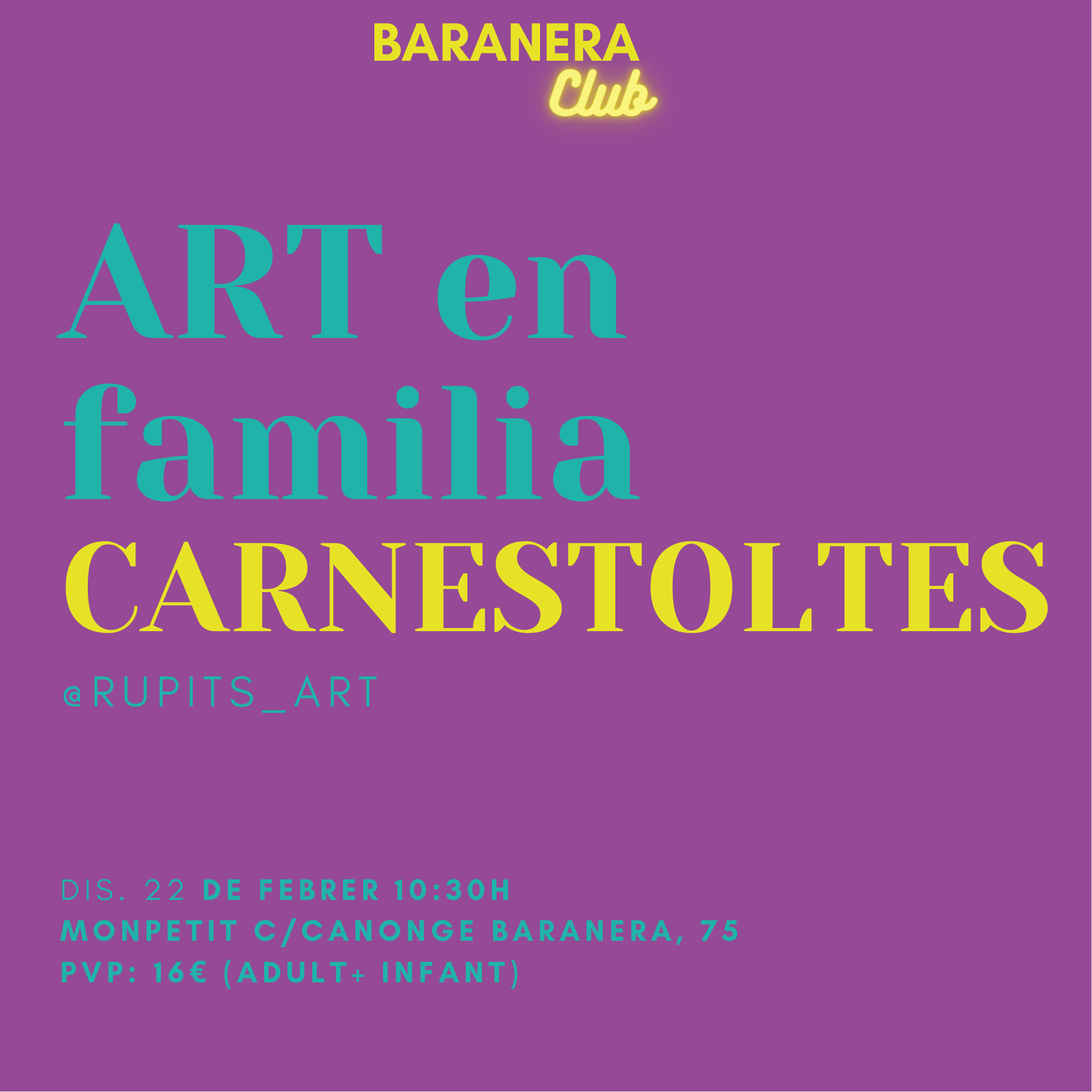 ART EN FAMILIA "CARNESTOLTES" ~ 22 Febrer