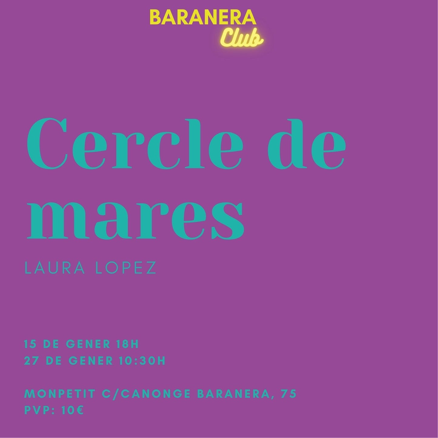 CERCLE DE MARES~ 15 i 27 Gener